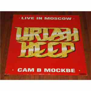 Uriah Heep - Live In Moscow = Сам В Москве mp3 album