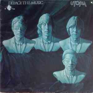 Utopia - Deface The Music mp3 album