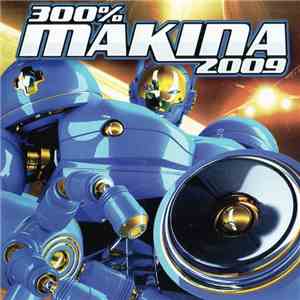 Various - 300% Makina 2009 mp3 album
