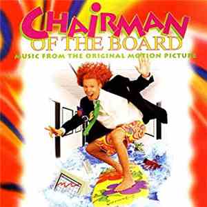 Various - Chairman Of The Board Music From Th e Original Motion Picture mp3 album