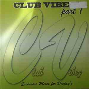 Various - Club Vibez Part 1 mp3 album