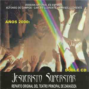 Various - Jesucristo Superstar Reparto Original Del Teatro Principal De Zaragoza mp3 album