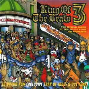 Various - King Of The Beats 3: The Official Album Of The 1999 U.K B-Boy Championship mp3 album