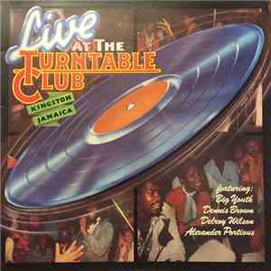 Various - Live At The Turntable Club, Kingston, Jamaica mp3 album