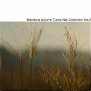 Various - Mandorla Autumn Tunes Net-Collection Vol. 2 mp3 album