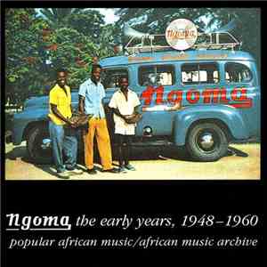 Various - Ngoma, The Early Years, 1948-1960 mp3 album