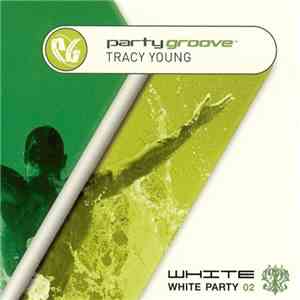 Various - Party Groove: White Party 02 mp3 album