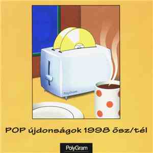 Various - PolyGram Pop Újdonságok 1998 Ősz/Tél mp3 album