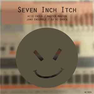 Various - Seven Inch Itch mp3 album