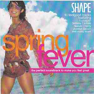 Various - Shape Magazine - Spring Fever mp3 album