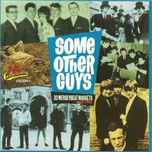 Various - Some Other Guys [32 Merseybeat Nuggets 1963-1966] mp3 album