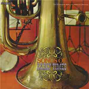 Various - Songs Of Early Times mp3 album