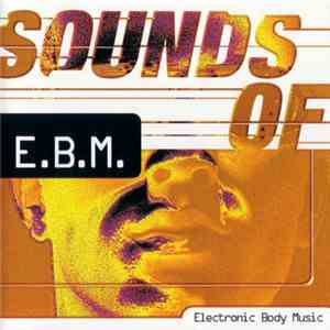 Various - Sounds Of E.B.M. mp3 album