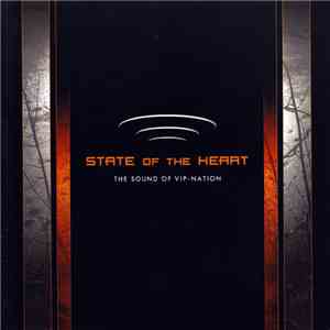 Various - State Of The Heart - The Sound Of VIP-Nation mp3 album