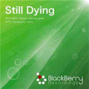 Various - Still Dying mp3 album
