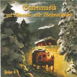 Various - Stubnmusik Zur Advents Und Weihnachtszeit, Folge 4 mp3 album