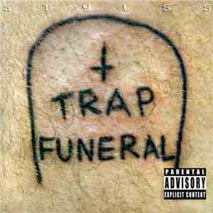 Various - STYLSS Presents: Trap Funeral mp3 album
