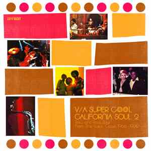 Various - Super Cool California Soul 2 (Raw And Rare Soul From The West Coast 1966-1982) mp3 album