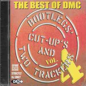 Various - The Best Of DMC...Bootlegs, Cut-Ups & Two Trackers Vol. 4 mp3 album