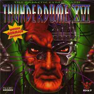 Various - Thunderdome XVI - The Galactic Cyberdeath (Special German Edition) mp3 album