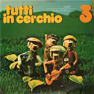 Various - Tutti In Cerchio - 3 (Canti) mp3 album