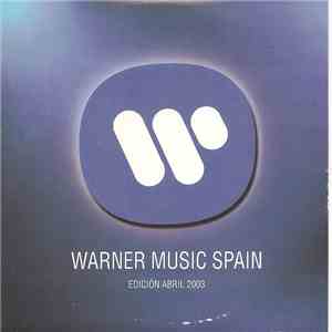 Various - Warner Music Spain - Edición Abril 2003 mp3 album