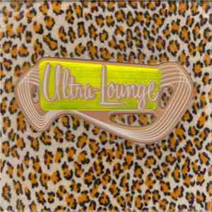 Various - Welcome To The Ultra-Lounge mp3 album