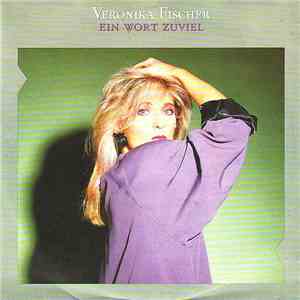 Veronika Fischer - Ein Wort Zuviel mp3 album