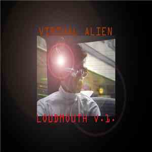 Virtual Alien - LoudMouth mp3 album