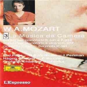 W. A. Mozart / Various - W.A. Mozart - 3 - La Musica Da Camera mp3 album