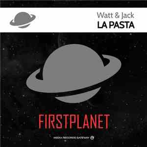 Watt & Jack - La Pasta mp3 album