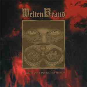 WeltenBrand - In Gottes Oder Des Teufels Namen mp3 album
