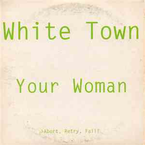 White Town - Your Woman mp3 album