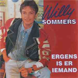 Willy Sommers - Ergens Is Er Iemand mp3 album