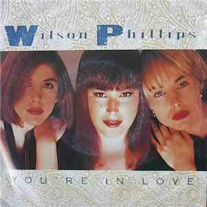 Wilson Phillips - You're In Love mp3 album