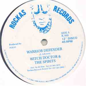 Witch Doctor & The Spirits - Warrior Defender / Hello Little Girl mp3 album