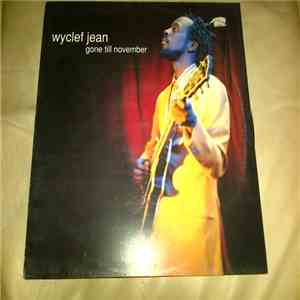 Wyclef Jean - Gone Till November mp3 album