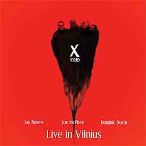 X Trio - Live In Vilnius mp3 album