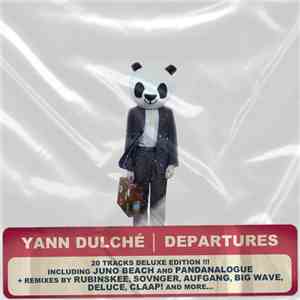 Yann Dulché - Departures - Deluxe mp3 album