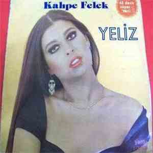 Yeliz - Kahpe Felek mp3 album