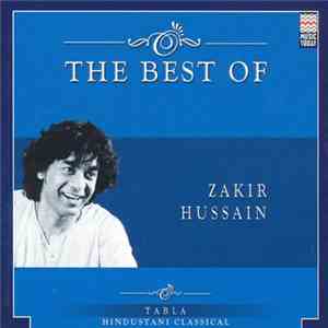 Zakir Hussain - The Best Of Zakir Hussain mp3 album