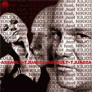 Zolex Feat. Nikkie - Assault mp3 album