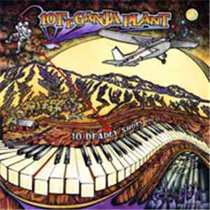 10 Ft. Ganja Plant - 10 Deadly Shots: Vol. II mp3 album