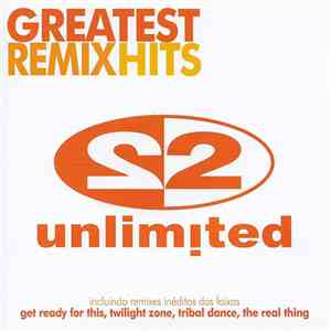 2 Unlimited - Greatest Remix Hits mp3 album