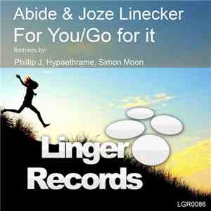 Abide  & Joze Linecker - For You / Go For It mp3 album