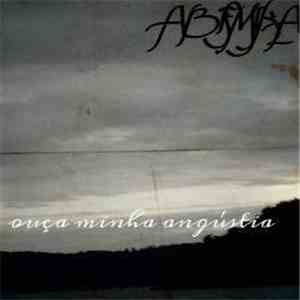 Abismika - Ouça Minha Angústia mp3 album