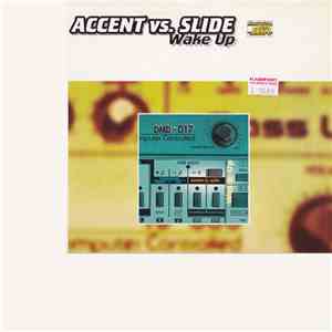 Accent  vs. Slide  - Wake Up mp3 album
