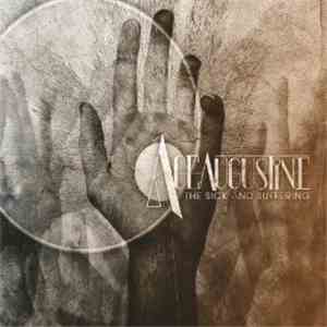 Ace Augustine - The Sick And The Suffering mp3 album