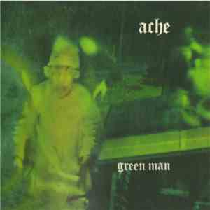 Ache - Green Man mp3 album