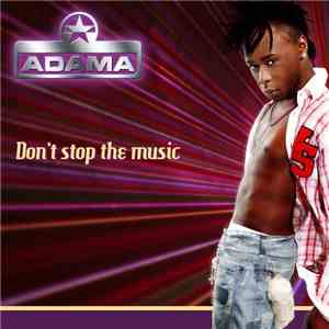 Adama  - Don't Stop The Music mp3 album